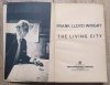 Frank Lloyd Wright The Living City